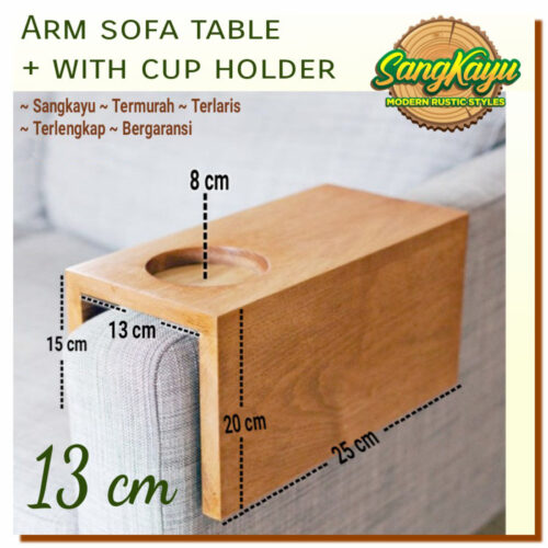 Arm sofa table Coffee table + cup holder 13 cm meja saji sofa lengan